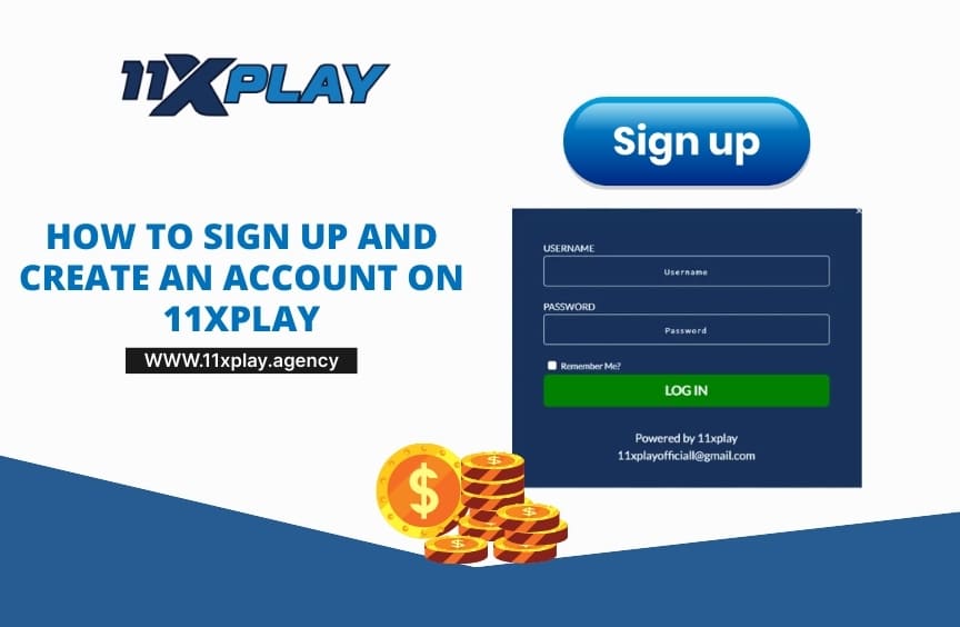 You are currently viewing How to Sign Up and Create an Account on 11XPLAY