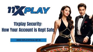 Read more about the article 11xplay Security: How Your Account is Kept Safe.